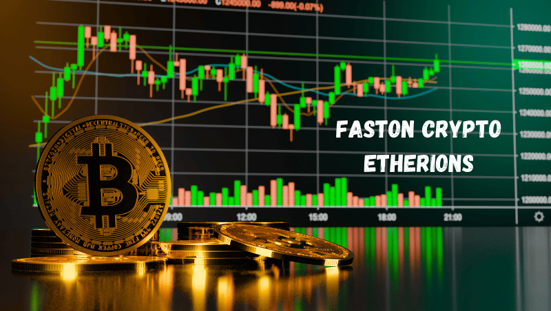 Faston Crypto Etherions